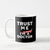 Mug Drôle Faites-moi confiance étudiant Médicale Je su (Gauche)