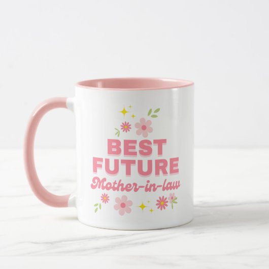 Mug Drôle Fleur Rose Meilleure Belle-Mère Future (Gauche)
