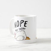 Mug Drôle Goose Nope Pas Aujourd'Hui (Devant gauche)