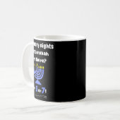 Mug Drôle Hanukkah 67 Mème Professeur Combien de nuits (Devant gauche)
