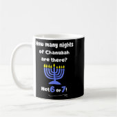 Mug Drôle Hanukkah 67 Mème Professeur Combien de nuits (Gauche)