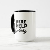 Mug Drôle ici aider à plaisanter affaires (Devant gauche)