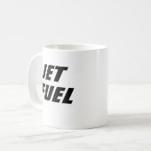 Mug Drôle idée cadeau de nouveauté JET CARBURANT café  (Devant gauche)