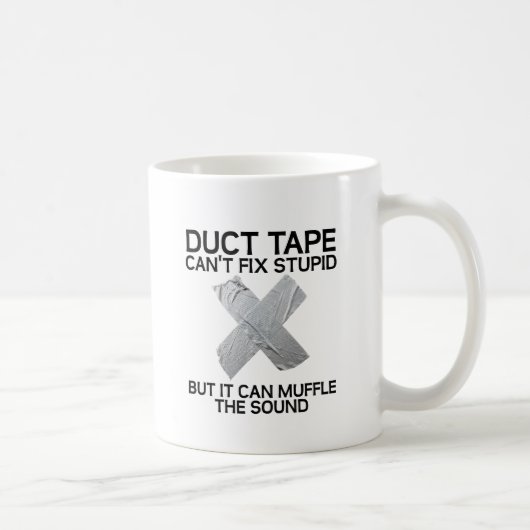 Mug Drôle Idiot Ruban Adhésif d'Étanchéité (Droite)