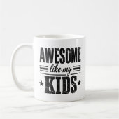 Mug Drôle Incroyable Comme Mes Enfants Parent Fier (Gauche)