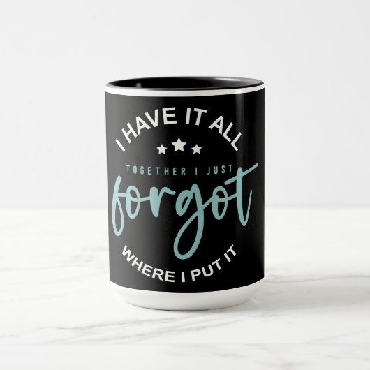 Mug Drôle, J'Ai Tout Ensemble (Centre)