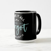 Mug Drôle, J'Ai Tout Ensemble (Devant droit)