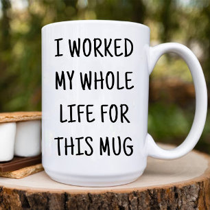 Mug Drôle, j'ai travaillé toute ma vie pour ce café