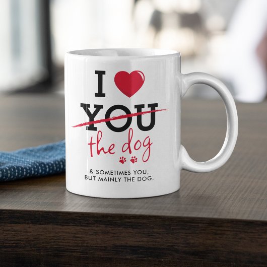 Mug Drôle J'Aime Le Chien Valentines