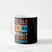 Mug Drôle Je Dis À Papa Des Blagues Périodiquement (Devant gauche)
