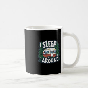 Mug Drôle je dors autour du camping-car drôle de plein