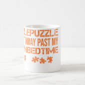 Mug Drôle Je fais des puzzles bien après mon heure de (Centre)