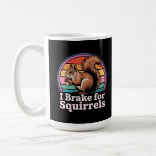 Mug Drôle Je Freine Pour Les Écureuils Cadeau Amoureux