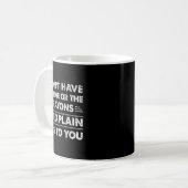 Mug Drôle Je N'Ai Pas Le Temps Ou Les Crayons (Devant gauche)