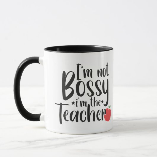 Mug Drôle Je ne suis pas Bossy Je suis l'enseignant (Gauche)
