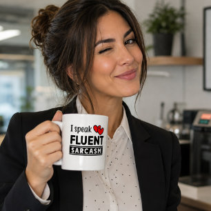 Mug Drôle Je Parle Couramment le Sarcasme