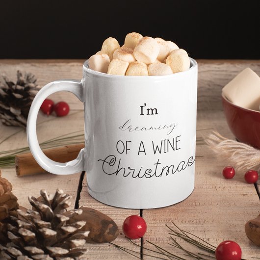 Mug Drôle, je rêve d'un Noël de vin