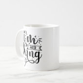 Mug Drôle Je suis son roi (Devant gauche)