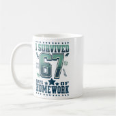 Mug Drôle Je Survivécu 67 Jours École Difficile Devoir (Gauche)