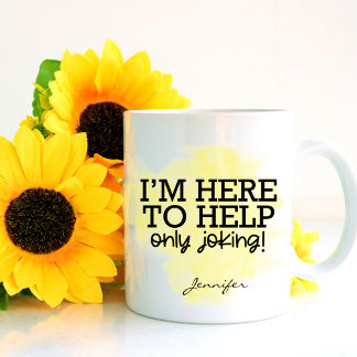 Mug Drôle Je Tiens À Aider À Plaisanter Personnalisé