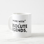 Mug Drôle je travaille avec des légendes absolues (Devant gauche)