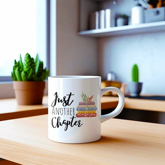 Mug Drôle juste un autre chapitre