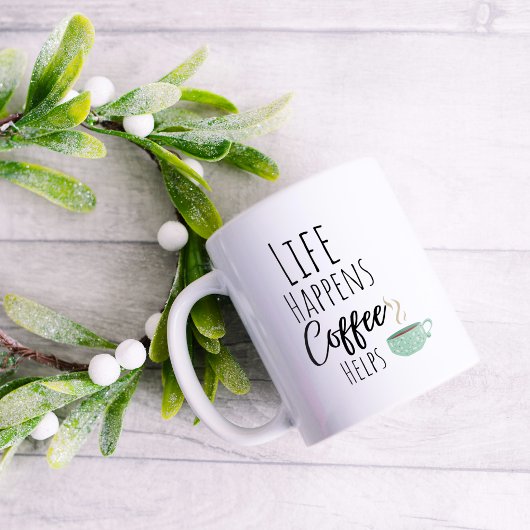 Mug Drôle La Vie Arrive Café Aide