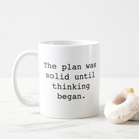 Mug Drôle, Le Plan Était Solide Jusqu'à Ce Que La (Avec donut)