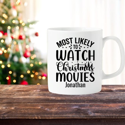 Mug Drôle le plus probable regarder les films de Noël
