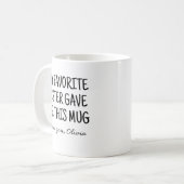 Mug Drôle Ma sœur préférée m'a donné des belles-sœurs (Devant gauche)