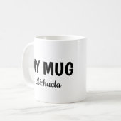 Mug Drôle "Ma Tasse" en Police Cool (Devant gauche)