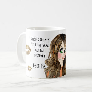 Mug Drôle meilleurs amis avec le même trouble mental c