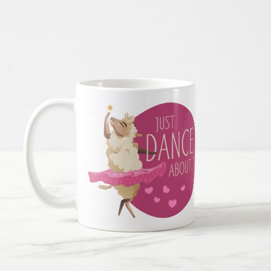 Mug Drôle Message - Juste Danse À Propos 1 (Gauche)