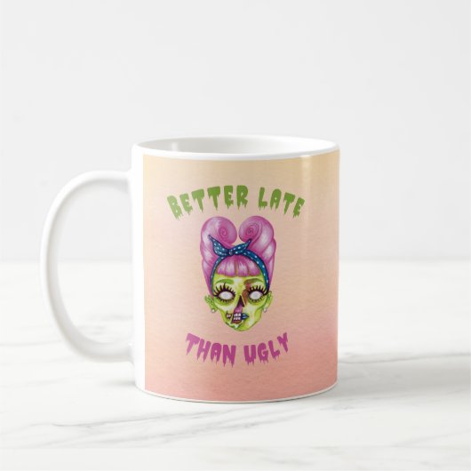 Mug Drôle mieux tard que vilain Zombie (Gauche)