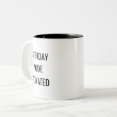 Mug drôle Mode Anniversaire Activé – Cadeau d'anni (Devant gauche)