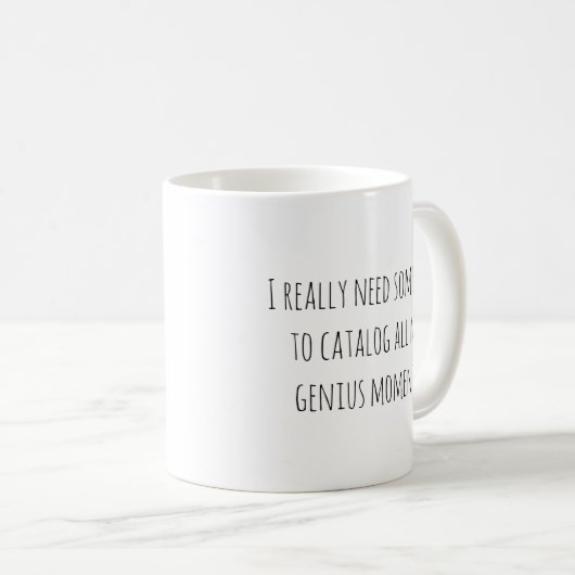 Mug Drôle Moments Genius Citer Sassy Dire Branché (Devant droit)