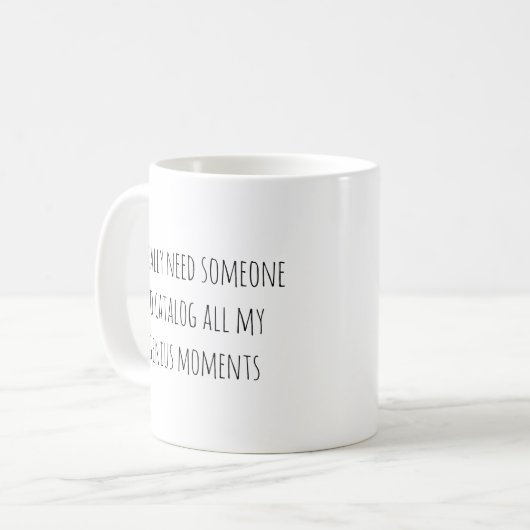 Mug Drôle Moments Genius Citer Sassy Dire Branché (Devant gauche)