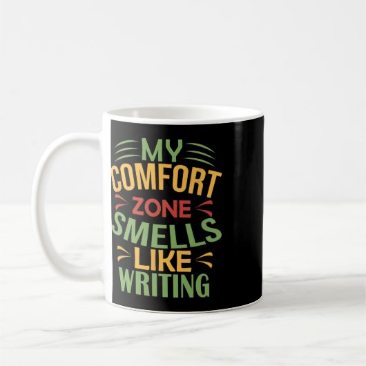 Mug Drôle Mon espace de confort sent l'écriture (Gauche)