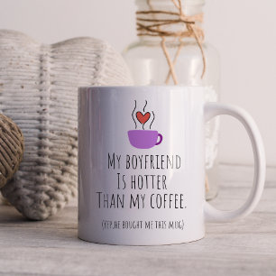 Mug Drôle Mon Petit-Ami Est Plus Chaud Que Mon Café