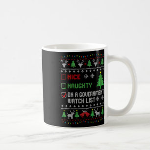 Mug Drôle Naughty Nice Sur La Liste De Surveillance Du