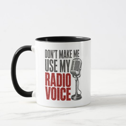 Mug Drôle Ne Me Force Pas À Utiliser Ma Voix De Radio (Gauche)