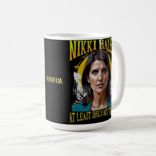 Mug Drôle Nikki Haley (Devant droit)