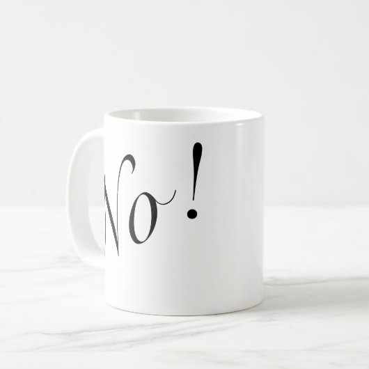 Mug Drôle Non ! Script noir (Devant gauche)