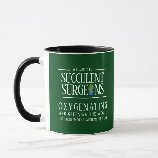 Mug Drôle Nous sommes les chirurgiens succulents (Gauche)