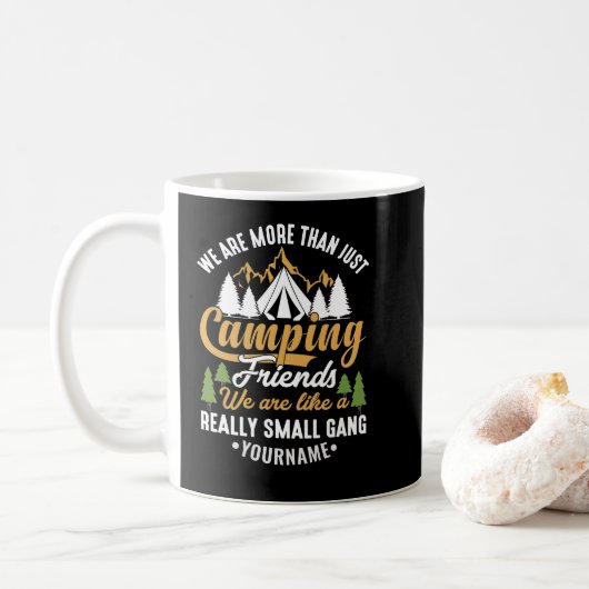 Mug Drôle, nous sommes plus qu'un simple camping amis (Avec donut)