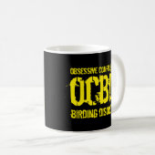 Mug Drôle OCBD (Obsessive Compulsive Birding Disorder) (Devant droit)
