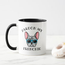 Drôle Pardonnez mon Frenchie Blue Merle Bouledogue