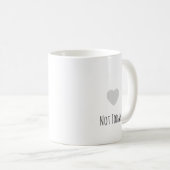 Mug Drôle "Pas aujourd'hui." Typographie moderne Intro (Devant droit)