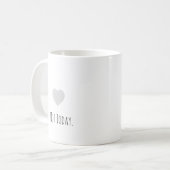 Mug Drôle "Pas aujourd'hui." Typographie moderne Intro (Devant gauche)