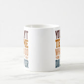 Mug Drôle Pas Ma Fille (Centre)